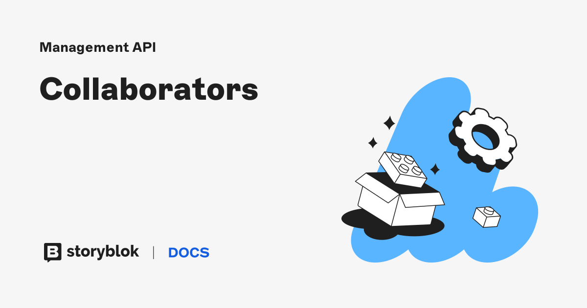 Collaborators | Storyblok Documentation