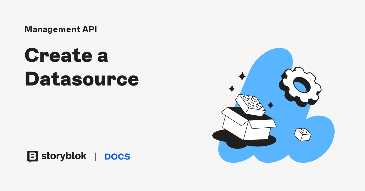 Create a Datasource | Storyblok Documentation