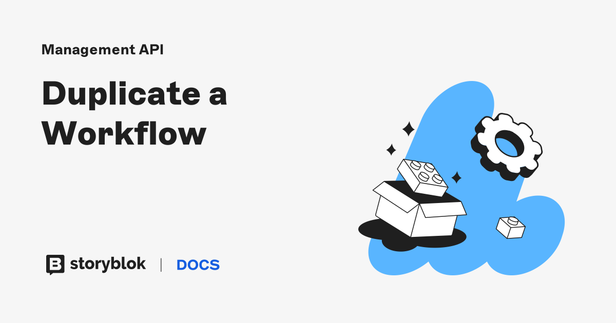 Duplicate a Workflow | Storyblok Documentation