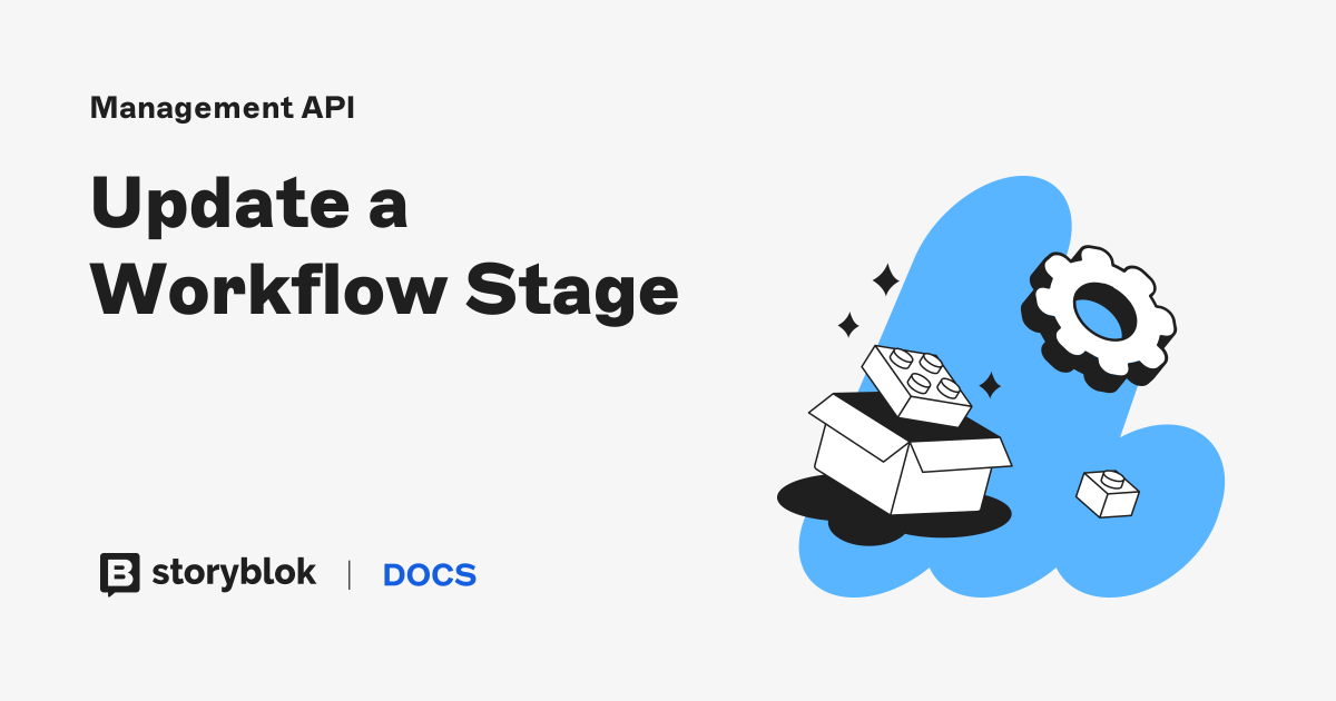 Update a Workflow Stage | Storyblok Documentation