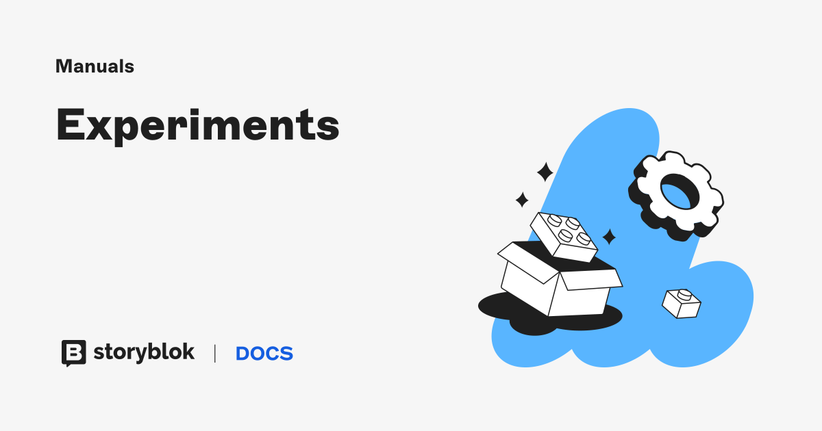 Experiments | Storyblok Documentation