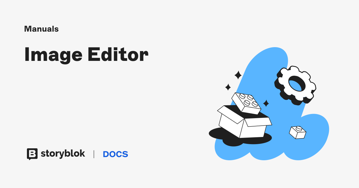 Image Editor | Storyblok Documentation